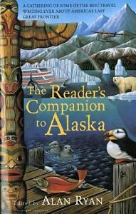 NEW Reader's Companion to Alaska by Alan Ryan (1997, Paperback)