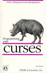 Programming with Curses (Nutshell Handbooks), Strang, John, New Book