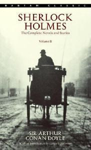 Sherlock Holmes Vol. 2 : The Complete Novels and Stories by Arthur Conan...