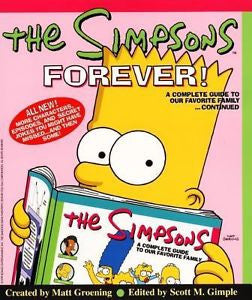 The Simpsons Forever! A Complete Guide to Our Favorite Family...Continued Groen