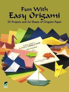 Fun with Easy Origami : 32 Projects and 24 Sheets of Origami Paper by Dover...