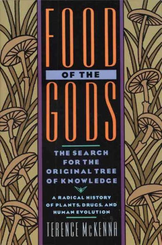 FOOD OF THE GODS - TERENCE MCKENNA (PAPERBACK) NEW