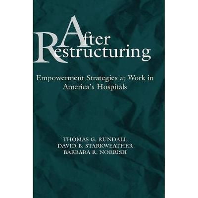 NEW After Restructuring: Empowerment Strategies at W...