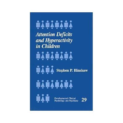 NEW Attention Deficits and Hyperactivity in Children...