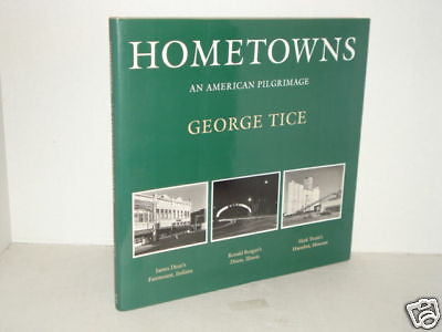 Hometowns: An American Pilgrimage, History, Photography