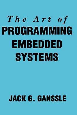 The Art of Programming Embedded Systems