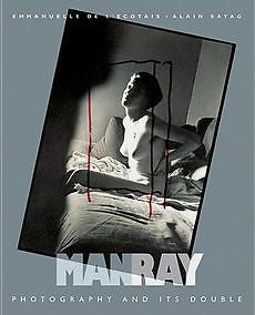 NEW Manray: Photography and Its Double by Emmanuelle de L'Ecotais Hardcover Book