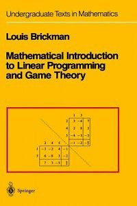 Mathematical Introduction to Linear Programming and Gam