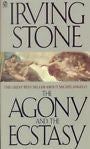 The Agony and the Ecstasy: A Biographical Novel of Michelangelo by Irving Sto...