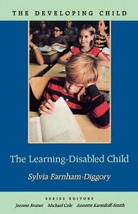 The Learning-Disabled Child: Second Edition NEW