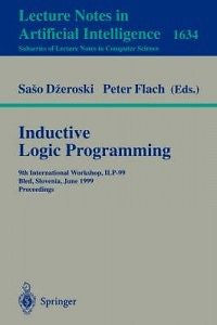 Inductive Logic Programming: 9th International Workshop