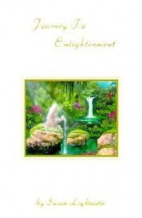 Journey to Enlightenment NEW by Susan Lightwater