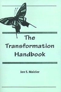 The Transformation Handbook NEW by Jan S. Maizler