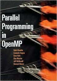 Parallel Programming in Open Mp by Jeff McDonald, Leonardo Dagum and Dave...