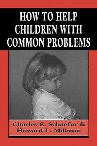 How to Help Children with Common Problems NEW