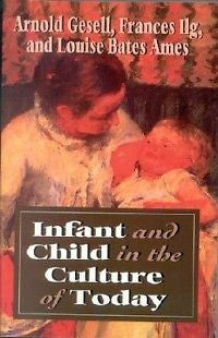 Infant & Child in the Culture (Revised) NEW