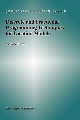 Discrete and Fractional Programming Techniques for Location Models (1998 Edit...