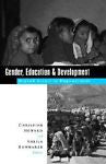 Gender, Education and Development: Beyond Access to Empowerment, , New Book