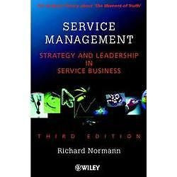 NEW Service Management: Strategy and Leadership in Service Business - Richard A.
