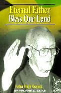 Eternal Father Bless Our Land: Father Hugh Sherlock His