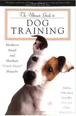 The Ultimate Guide to DOG TRAINING - Margolis - New Softcover *