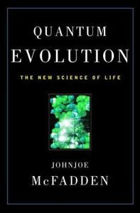 Quantum Evolution: The New Science of Life - Johnjoe McFadden - New Condition