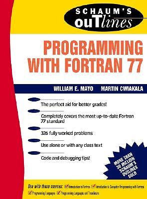 Schaums Outline of Programming with FORTRAN 77