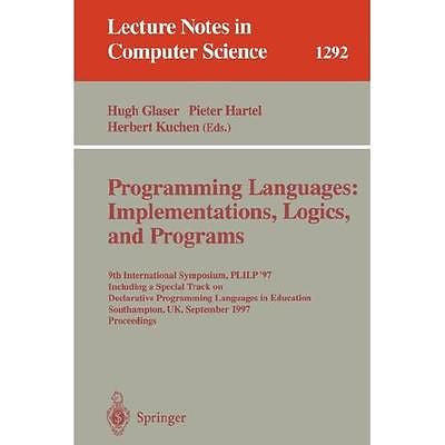 NEW Programming Languages: Implementations, Logics, and Programs: 9th Internatio
