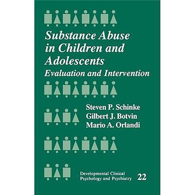 NEW Substance Abuse in Children and Adolescents: Eva...