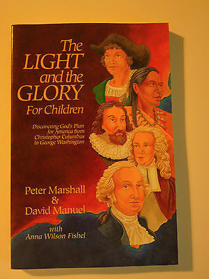 The Light and the Glory for Children : Discovering God's Plan for America...