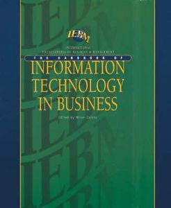 The Iebm Handbook of Information Technology in Business