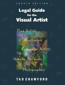 Legal Guide for the Visual Artist by Tad Crawford (1999, Paperback)