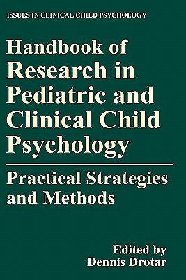 Handbook of Research in Pediatric and Clinical Child Psychology: Practical S...