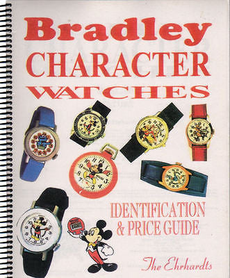 Bradley Character Watches Identification & Price Guide by Roy Eberhardts