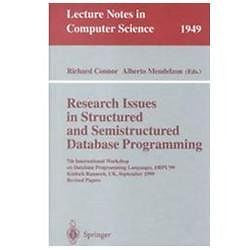 NEW Research Issues in Structured and Semistructured Database Programming: 7th I