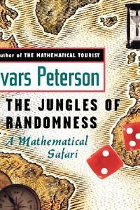 The Jungles of Randomness: A Mathematical Safari, Peterson, Ivars, New Book