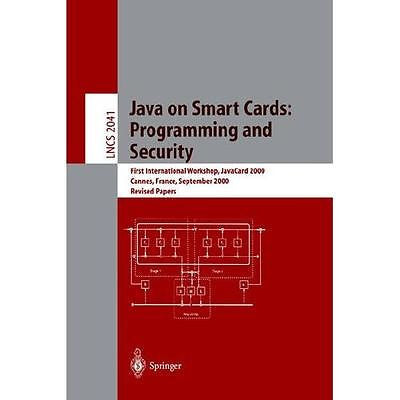 NEW Java on Smart Cards: Programming and Security: First International Workshop,