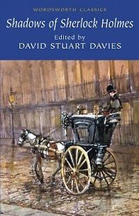 The Shadows of Sherlock Holmes NEW by David Davies