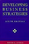 Developing Business Strategies by David A. Aaker (2001, Hardcover, Revised)