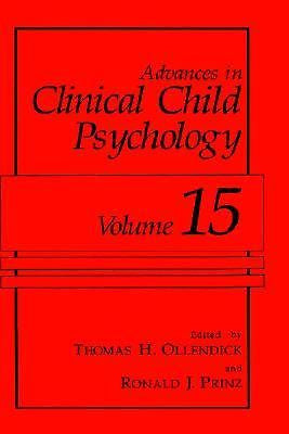 Advances in Clinical Child Psychology: Volume 15 (1993 Edition)