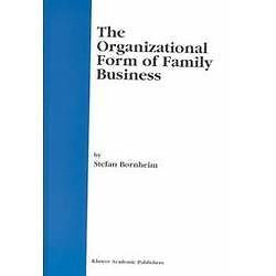 NEW The Organizational Form of Family Business - Bornheim, Stefan P.
