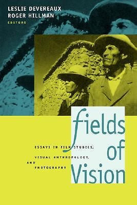 Fields of Vision: Essays in Film Studies, Visual Anthropology, and Photography