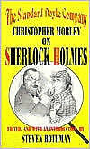 The Standard Doyle Company : Christopher Morley on Sherlock Holmes by Steven...