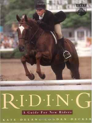 Riding:  A Guide for New Riders - New Softcover *