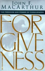 Forgiveness John F. MacArthur hardback edition new