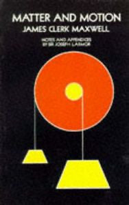 Matter and Motion by James Clerk Maxwell (1991, Paperback, Reprint)