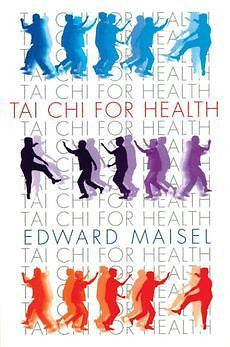 NEW Tai Chi for Health by Edward Maisel Paperback Book (English) Free Shipping