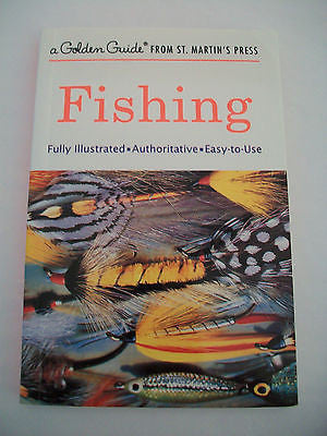 Fishing : A Golden Guide from St. Martin's Press by George S. Fichter and...