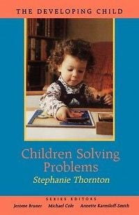 Children Solving Problems NEW by Stephanie Thornton
