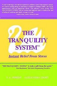 The Tranquility System NEW by S.A. Forest